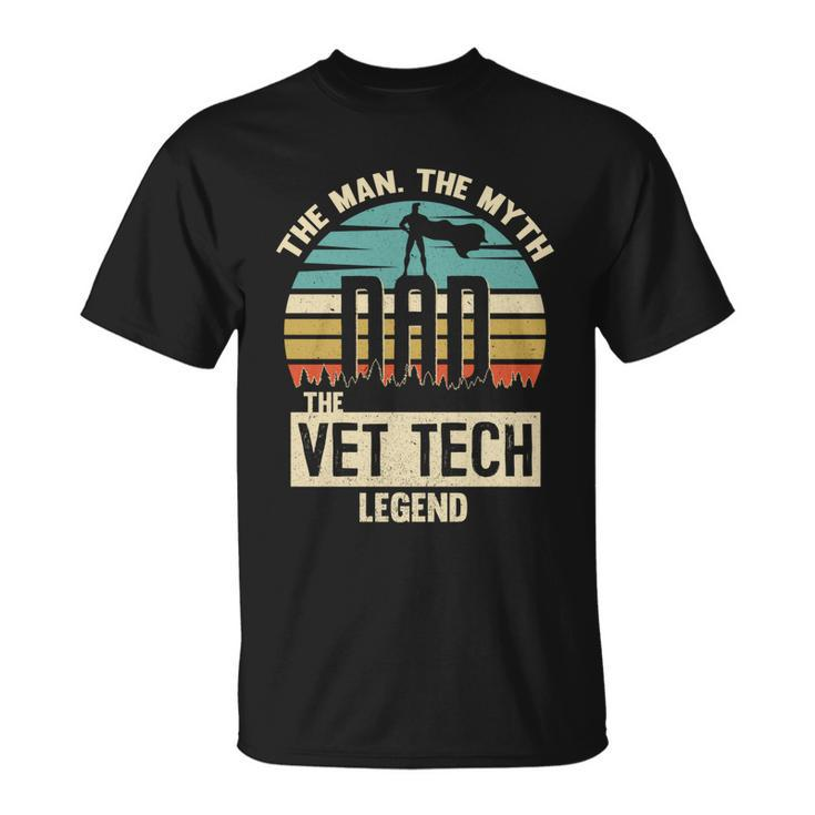 Man Myth Legend Dad Vet Tech Great Gift Unisex T-Shirt