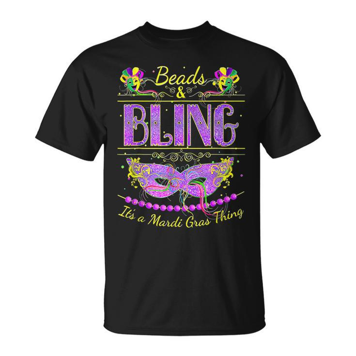Mardi Gras Beads And Bling Its A Mardi Gras T-Shirt