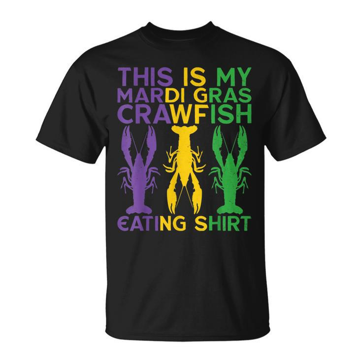 This Is My Mardi Gras Crawfish Eating Mardi Gras T-Shirt