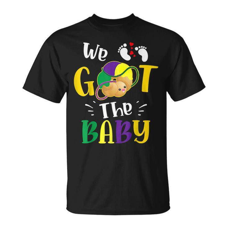 Mardi Gras Pregnancy Announcement We Got The Baby T-Shirt