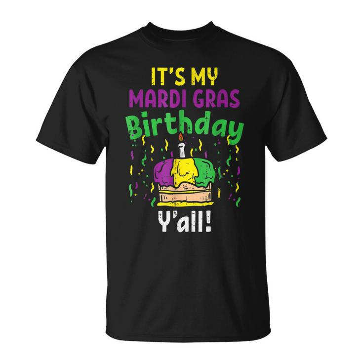 My Mardi Grass Birthday Yall King Cake Party Carnival V2 T-Shirt
