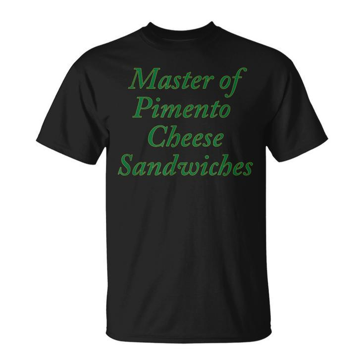 Master Of Pimento Cheese Sandwiches Funny Golf Foodie  Unisex T-Shirt