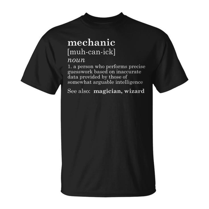 Mechanic Definition Dad Car Guy Garage Fathers Day Gift  Unisex T-Shirt