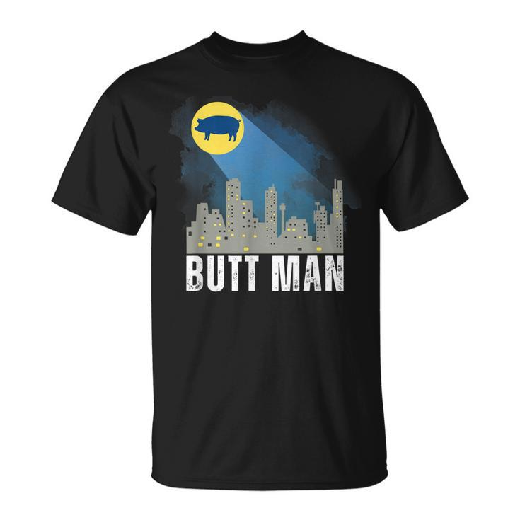 Mens Butt Man Bbq Pig Funny Grilling  Unisex T-Shirt