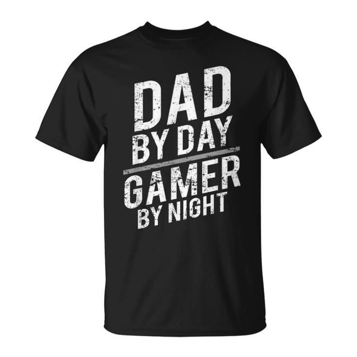 Mens Dad By Day Gamer By Night Funny Fathers Day Gamer Dad Gift Unisex T-Shirt