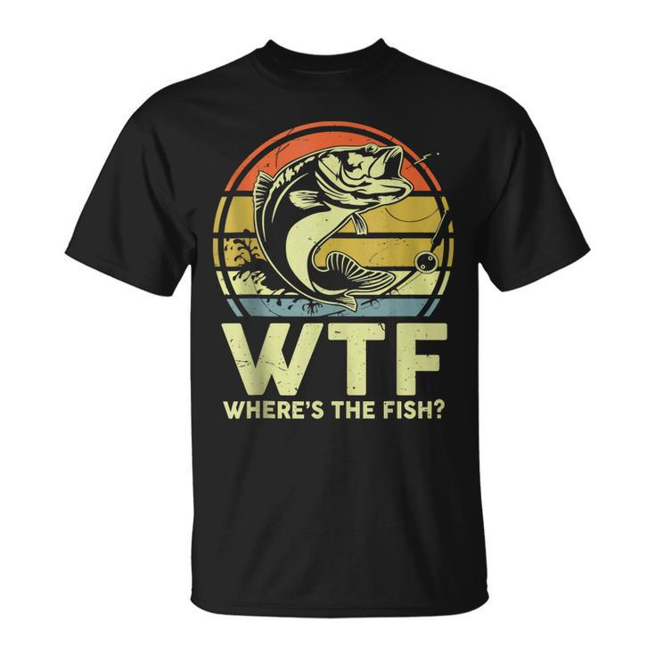 Mens Fishing  Wtf Wheres The Fish Fisherman Funny Bass Dad  Unisex T-Shirt