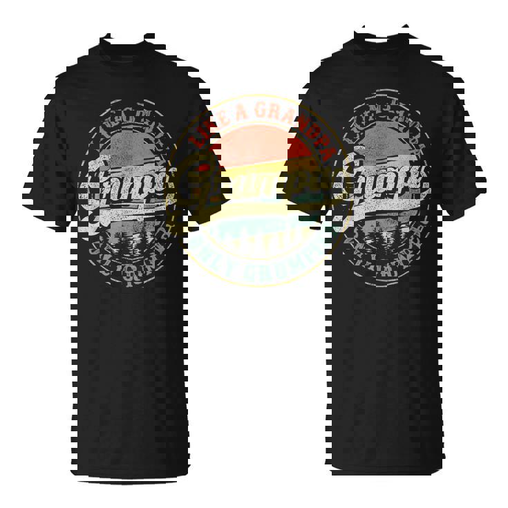 Mens Grumpa Like A Grandpa Only Grumpier Retro Grumpa Definition  Unisex T-Shirt