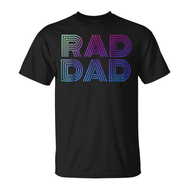 Mens Mens Rad Dad 1980S Retro Fathers Day  Unisex T-Shirt