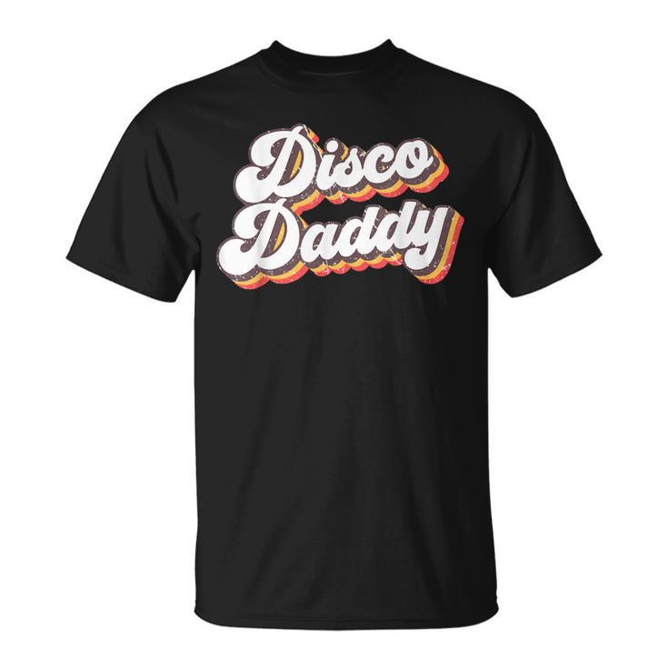 Mens Retro Vintage Disco Daddy 70S Party Costume Dad Fathers Day  Unisex T-Shirt
