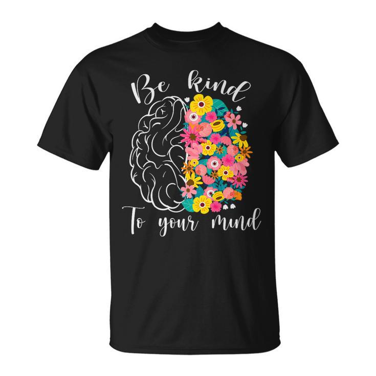 Mental Health Matters Gift Human Brain Illness Awareness   Unisex T-Shirt