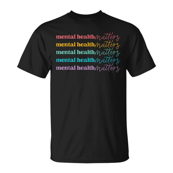 Mental Health Matters Gifts Human Brain Illness Awareness  Unisex T-Shirt