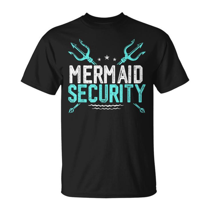Mermaid Security  Mermaid Dad Birthday Merdad  Unisex T-Shirt
