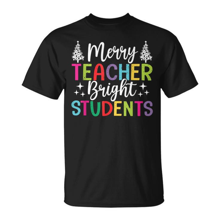 Merry Teacher Bright Students Cute Christmas Teacher Xmas T-shirt