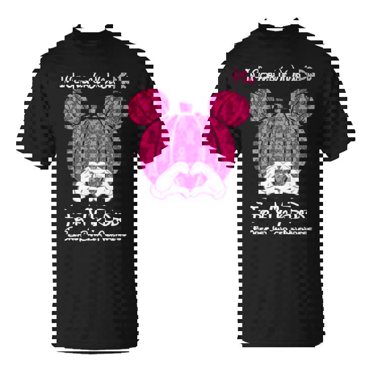 Mickey Mouse Pumpkin In October We Wear Pink For My Dad Breast Cancer Awareness Unisex T-Shirt
