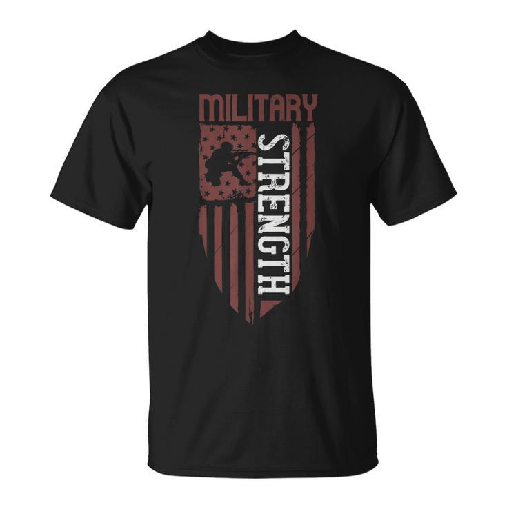 Military Strength Unisex T-Shirt