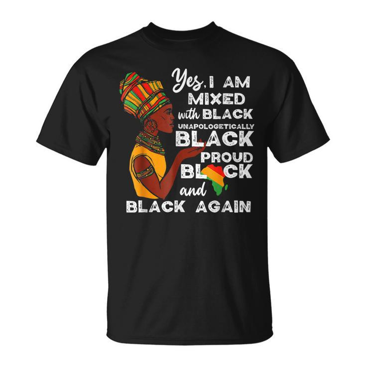 Mixed Unapologetically Proud Black Pride History T-Shirt