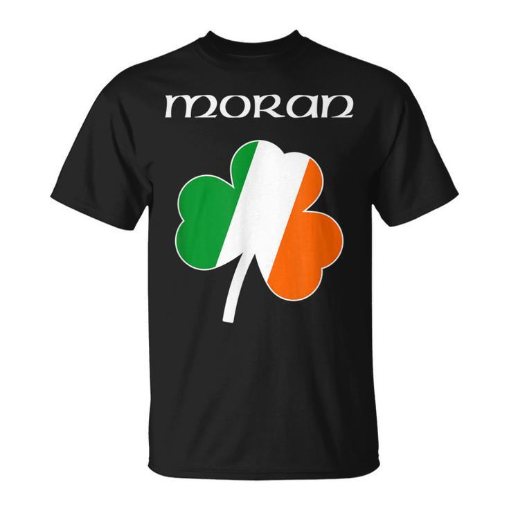 MoranFamily Reunion Irish Name Ireland Shamrock Unisex T-Shirt