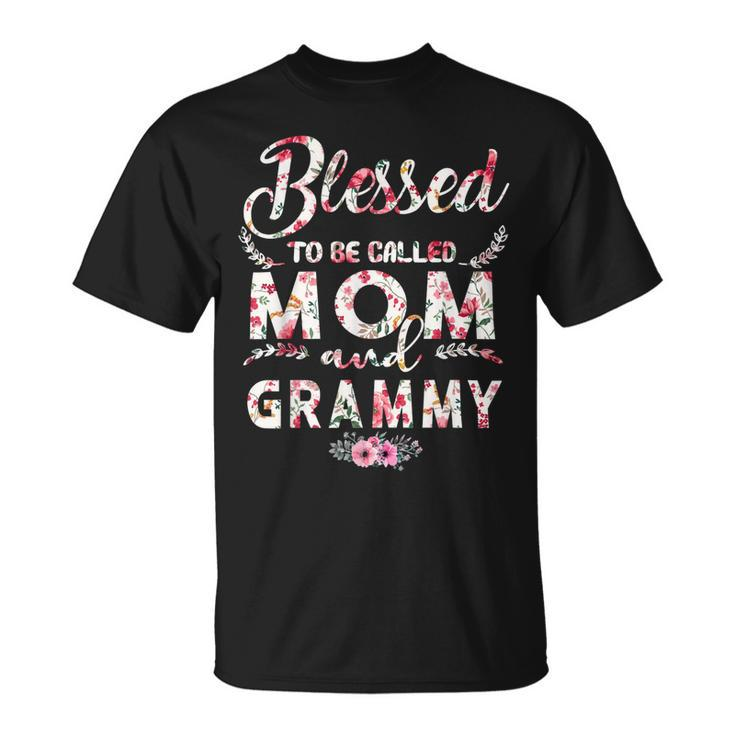 Mother Grandma Womens Blessed To Be Called Mom And Grammy Mothers D 516 Mom Grandmother Unisex T-Shirt