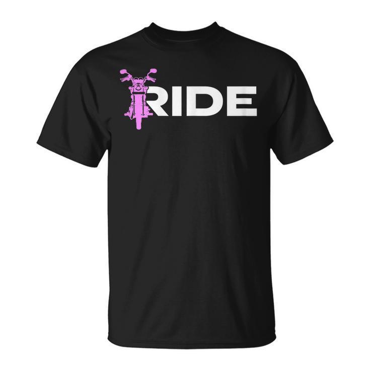 Motorcycle Ride Motorbike Biker Girl Gift For Womens Unisex T-Shirt