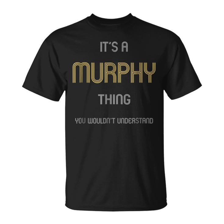 Murphy Cool Last Name Family Names Unisex T-Shirt
