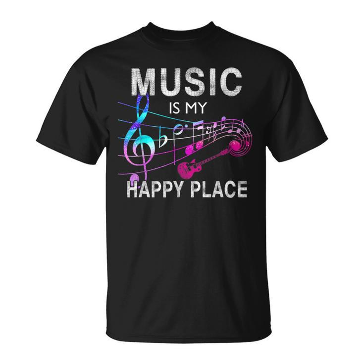 Music Is My Happy Place Inspiring Music Novelty Gift   Unisex T-Shirt