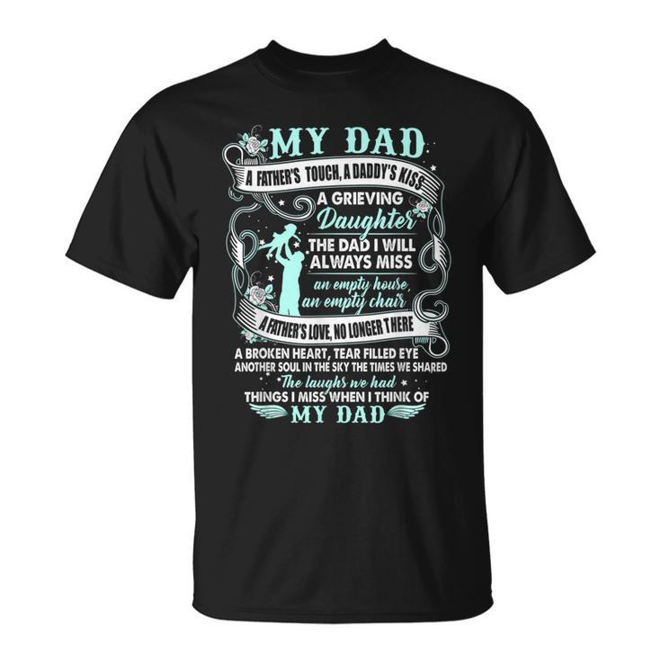 My Dad In Memories Poem Daughter Son Loss Daddy In Heaven Unisex T-Shirt