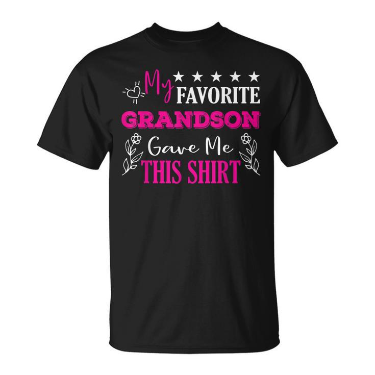 My Favorite Grandson Gave Me This  Gift Grandparents Unisex T-Shirt