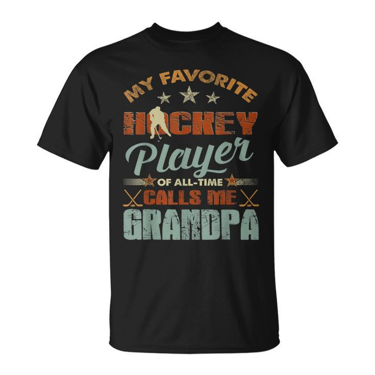 My Favorite Hockey Player Call Me Grandpachristmas Gift Unisex T-Shirt