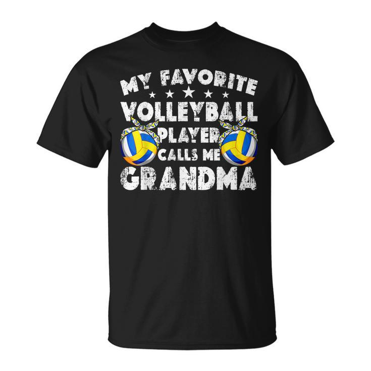 My Favorite Volleyball Player Calls Me Grandma Mothers Day  Unisex T-Shirt