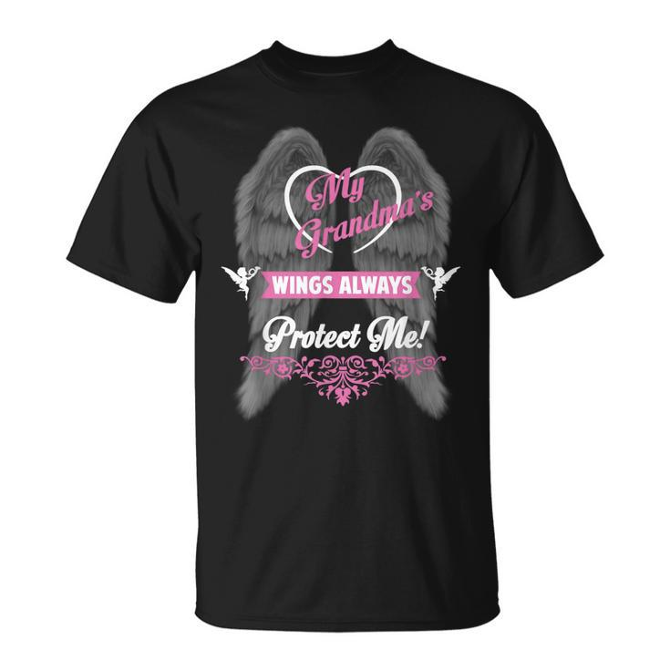 My Grandmas Wings Always Protect Me My Grandma Is An Angel Unisex T-Shirt