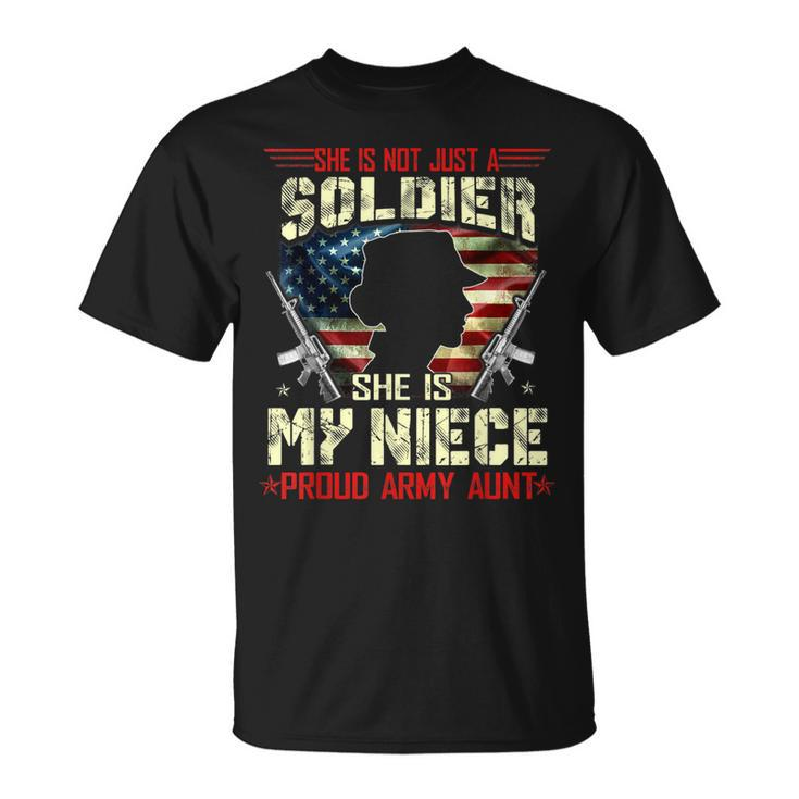 My Niece Is A Soldier Proud Army Aunt Military Gifts Unisex T-Shirt