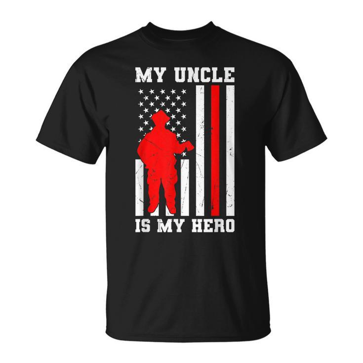 My Uncle Is My Hero Firefighter Thin Red Line Flag Unisex T-Shirt