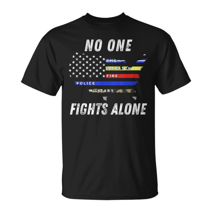 Noonefightsalone Usa Flag Police Military First Responder Unisex T-Shirt