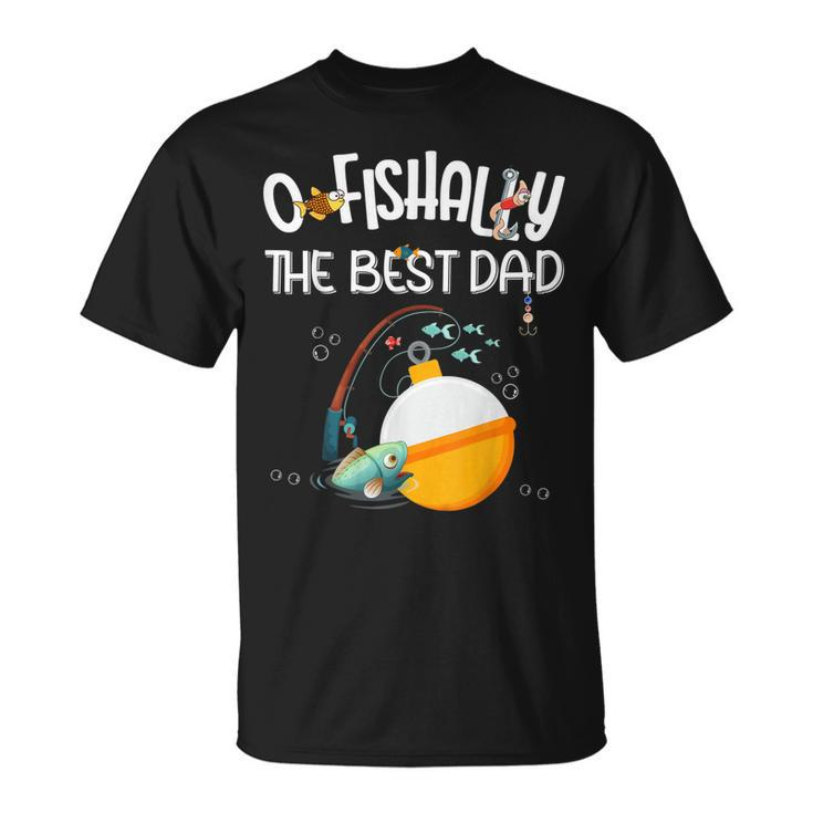 O Fish Ally One Birthday Outfit Dad Of The Birthday Gift For Mens Unisex T-Shirt