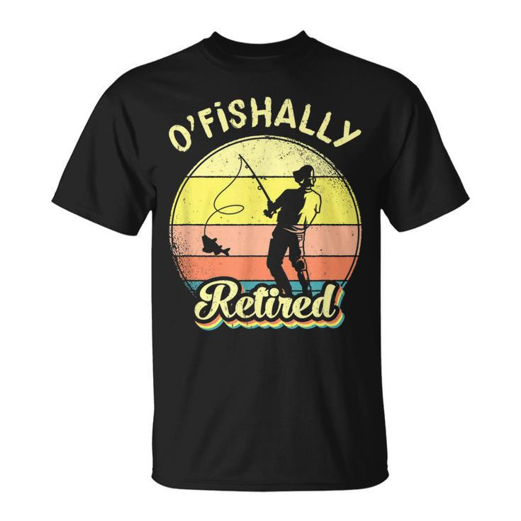 Ofishally Retired Fishing Retirement T-shirt