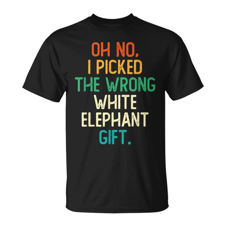 Oh No I Picked The Wrong White Elephant T-shirt