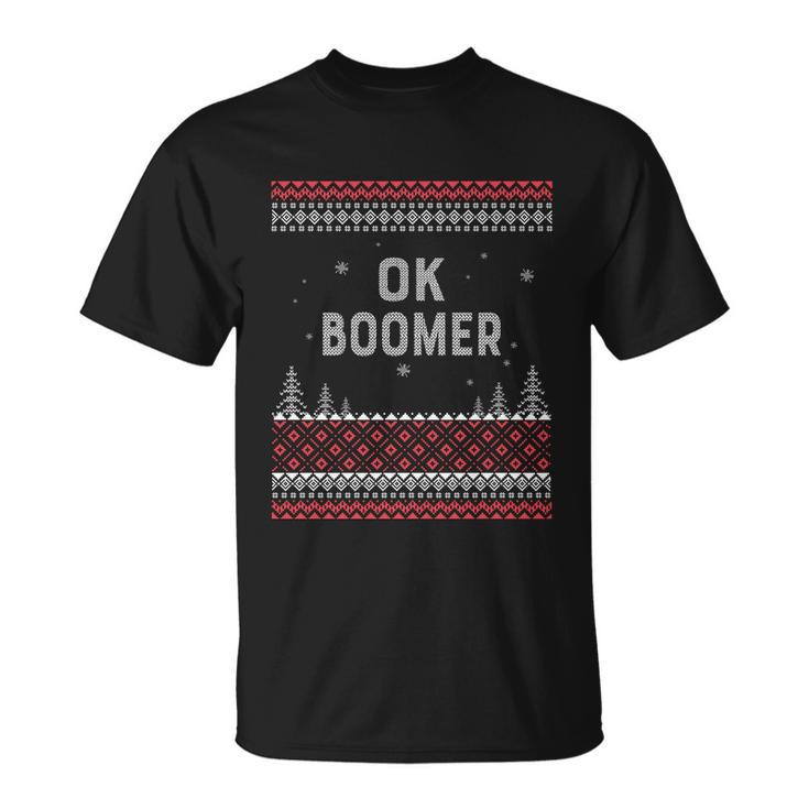 Ok Boomer Millenials Gen Z Generation Ugly Christmas Sweater Cool Gift Unisex T-Shirt