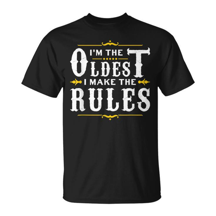 Im The Oldest I Make The Rules Sibling Brother Sister T-shirt