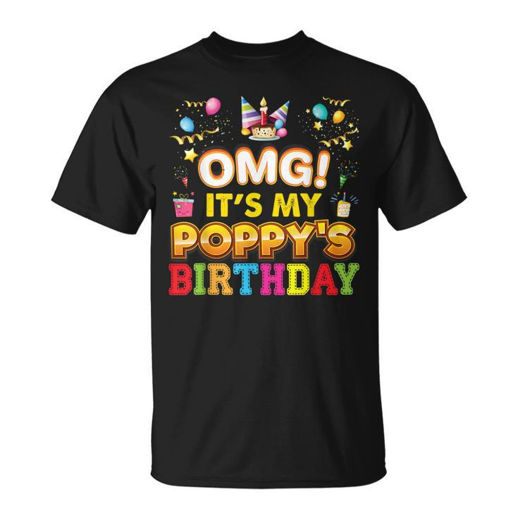 Omg Its My Poppy Birthday Happy Vintage Perfect Kid T-Shirt