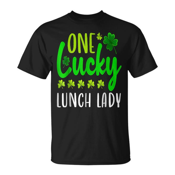 One Lucky Lunch Lady St Patricks Day Irish Shamrock T-Shirt