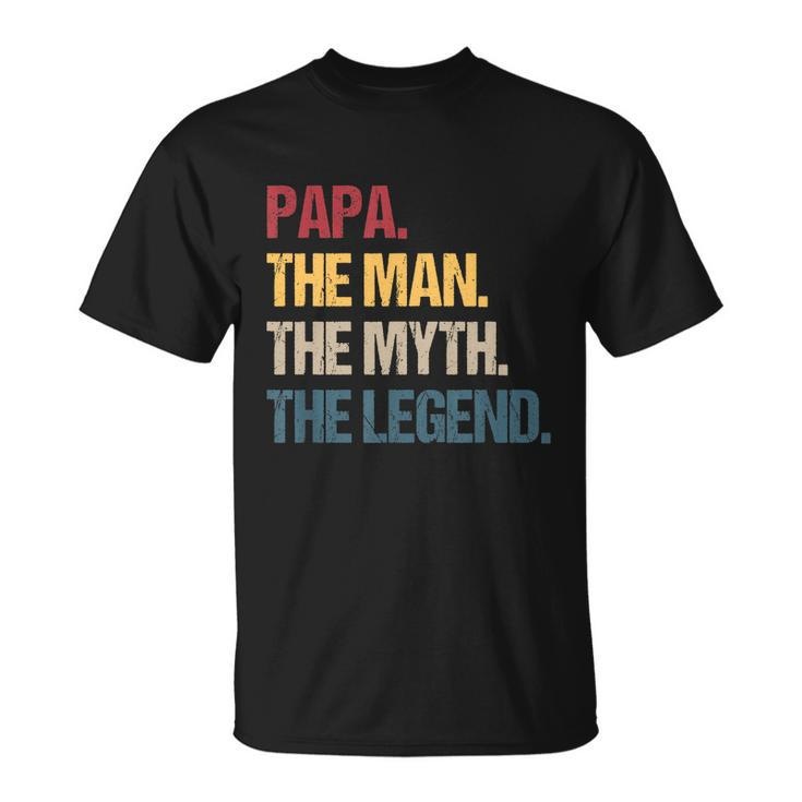 Papa Man Myth Legend Shirt For Mens & Dad Funny Father Gift Tshirt Unisex T-Shirt