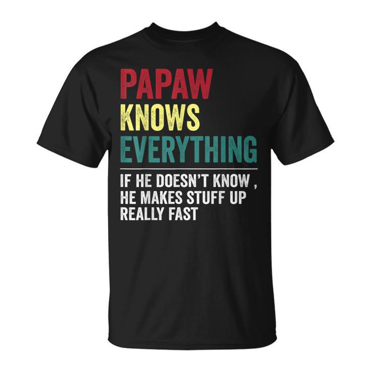 Papaw Know Everything Fathers Day For Grandpa T-shirt