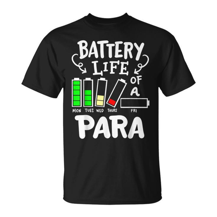Para Battery Life Of A Para  Unisex T-Shirt