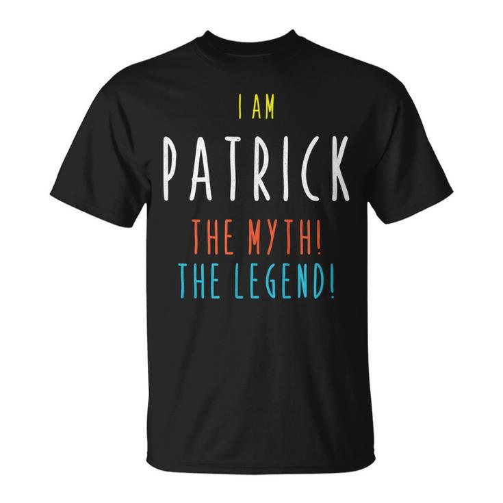 I Am Patrick The Myth The Legend Lustiger Benutzername T-Shirt