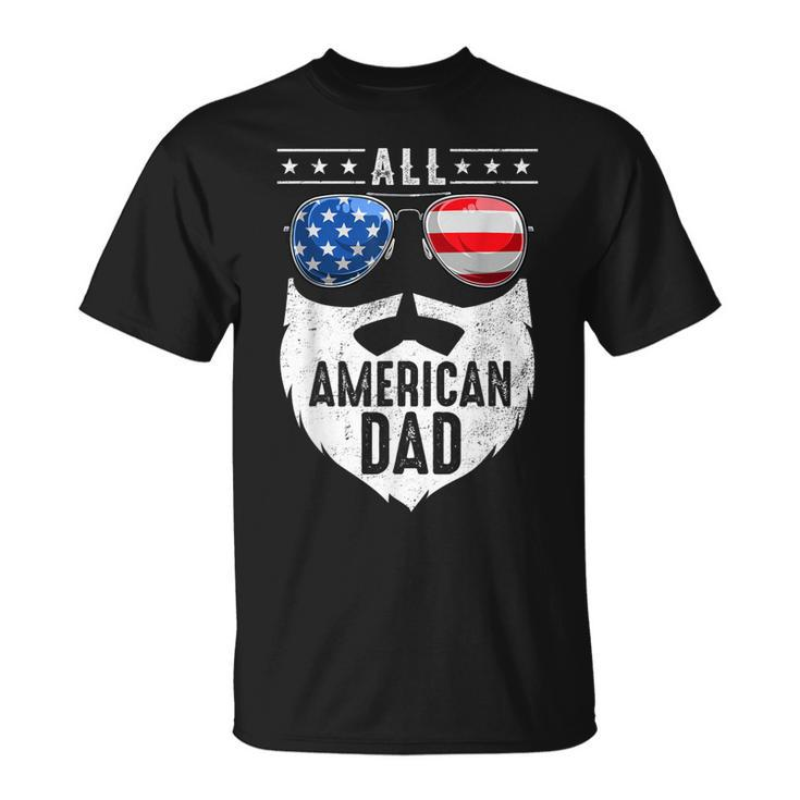Patriotic Dad Beard Fathers Day All American Dad 4Th Of July Unisex T-Shirt