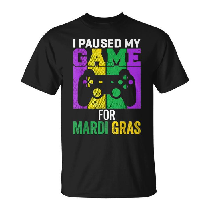I Paused My Game For Mardi Gras Video Game Mardi Gras V2 T-Shirt