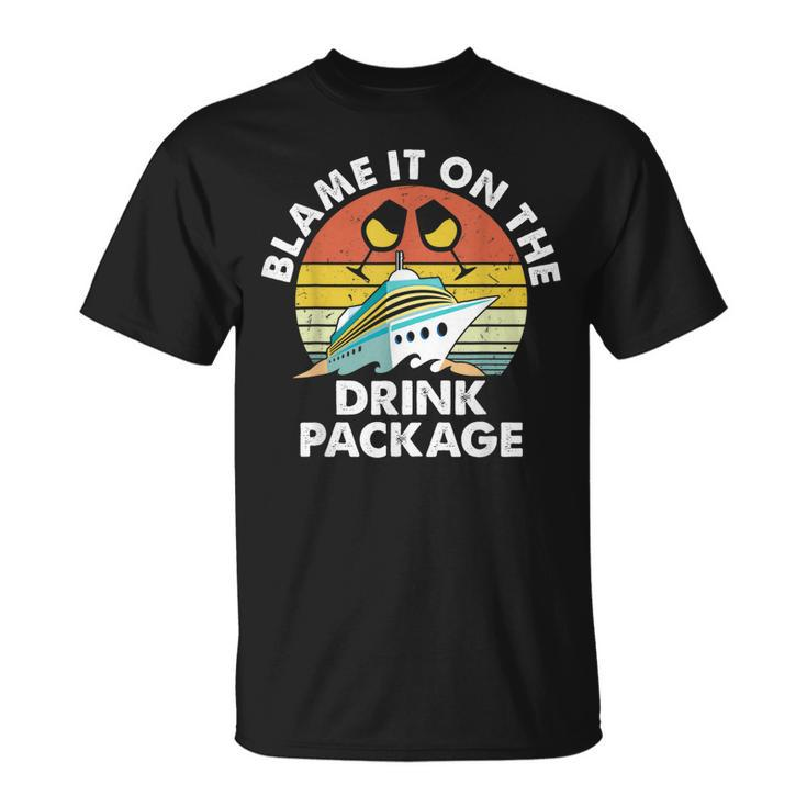 Ped6 Blame It On The Drink Package Retro Drinking Cruise T-Shirt