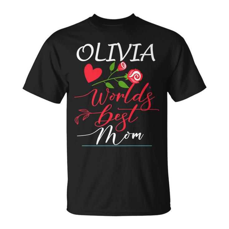 Personalized Named Gifts For Mothers With Olivia Name Unisex T-Shirt