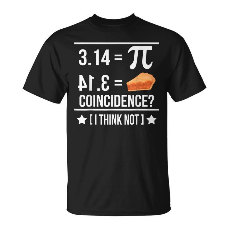 Pi Day Cake Concidence  Unisex T-Shirt