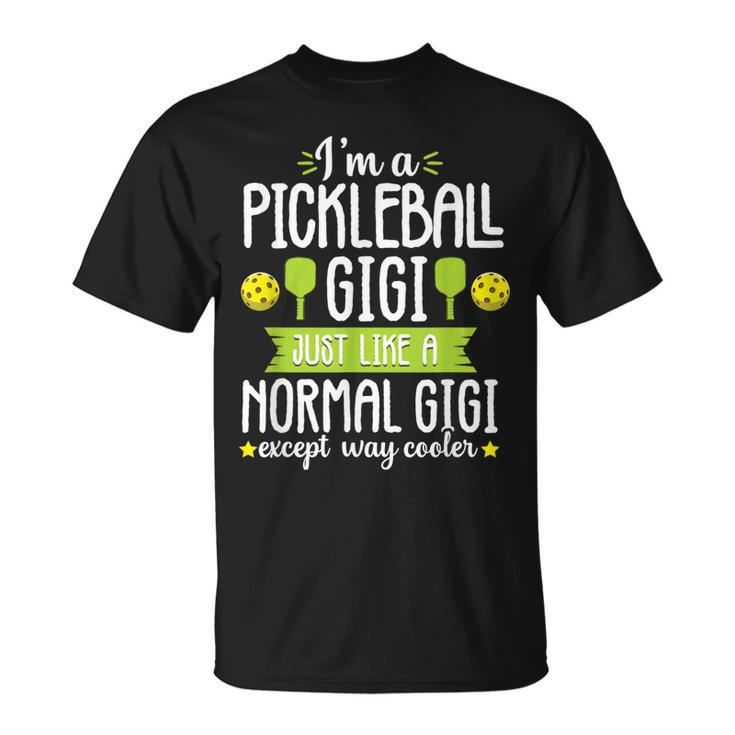 Pickleball Gigi Mom Funny Grandma Paddle Ball Gift Women Unisex T-Shirt